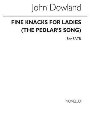 John Dowland: Fine Knacks For Ladies (The Pedlar's Song)