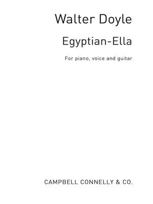 Walter Doyle: Egyptian-Ella