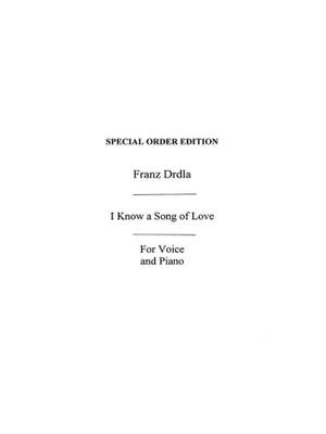 Franz Drdla: Drdla, F I Know A Song Of Love Souvenir F