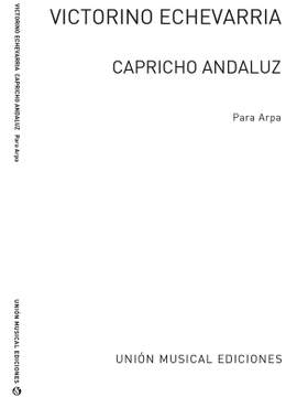 Victorino Echevarria: Capricho Andaluz For Harp