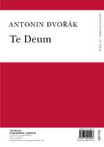 Antonín Dvořák: Te Deum (vocal score) Product Image