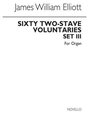 James W. Elliott: Sixty 2-Stave Voluntaries For Harmonium Set 3