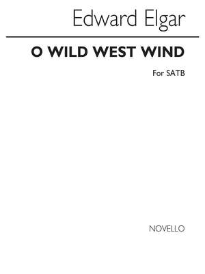 Edward Elgar: O Wild West Wind Op.53 No.3 (SATB)
