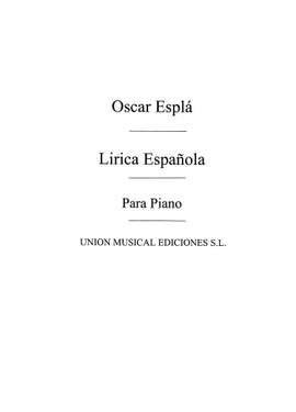 Oscar Espla: Lirica Espanola Vol.1 Bocetos Levantinos For Piano