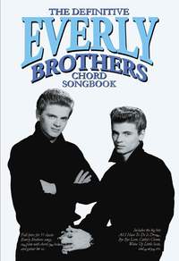 The Definitive Everly Brothers Chord Songbook