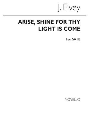 George J. Elvey: Arise Shine