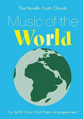 Music Of The World (SATB)