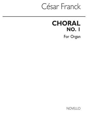 César Franck: Choral No.1 In E For Organ