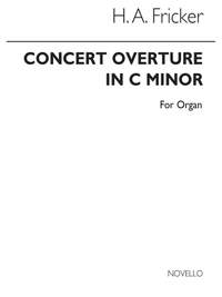 Herbert Austin Fricker: Concert Overture In C Minor