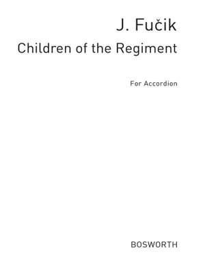 Julius Fucik: Children Of The Regiment March