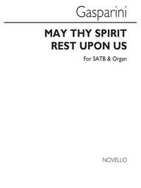 Gasparini: May Thy Spirit Rest Upon Us
