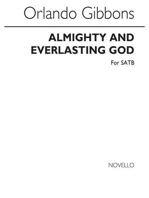 Orlando Gibbons: Almighty And Everlasting God