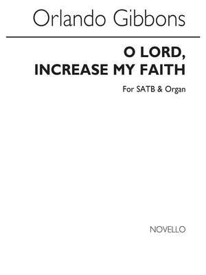 Gibbons: O Lord, Increase My Faith