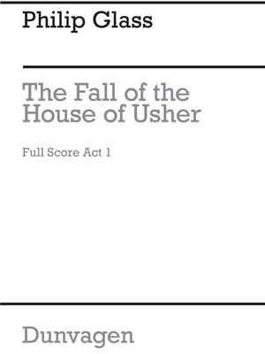 Philip Glass: The Fall Of The House Of Usher