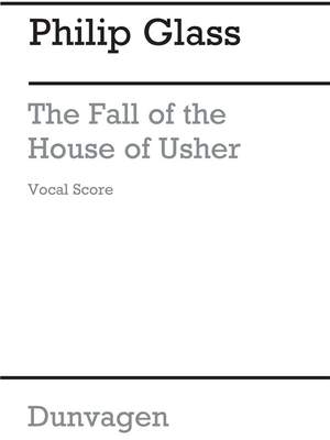 Philip Glass: The Fall Of The House Of Usher