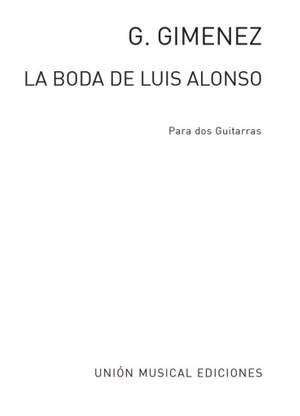 Gerónimo Giménez: La Boda De Luis Alonso Intermedio (Maravilla)
