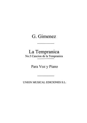 Gerónimo Giménez: Cancion De La Tempranica