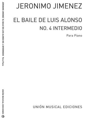 Gerónimo Giménez: Intermedio No.4 De El Baile De Luis Alonso