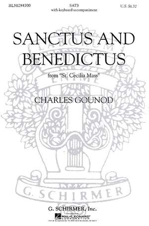 Charles Gounod: Sanctus and Benedictus (from St. Cecilia Mass)