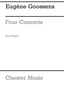 Eugene Goossens: Four Conceits Op.20
