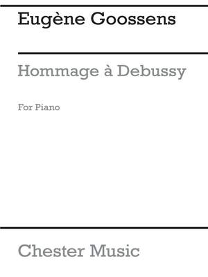 Eugene Goossens: Hommage A Debussy