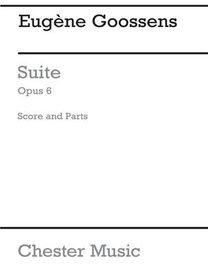 Eugene Goossens: Suite Op. 6