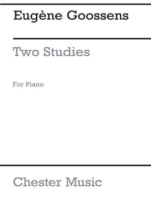 Eugene Goossens: Two Studies For Piano Op.38