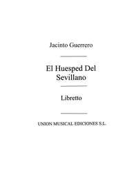 El Huesped Del Sevillano - Libretto
