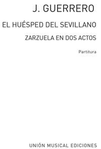 Jacinto Guerrero: Jacinto Guerrero: El Huesped Del Sevillano