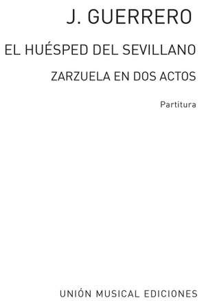Jacinto Guerrero: Jacinto Guerrero: El Huesped Del Sevillano