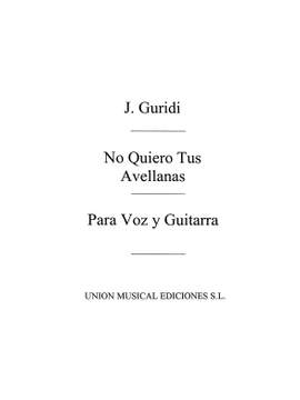 No Quiero Tus Avellanas (Tarrago)