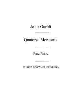 Quatorce Morceaux For Piano