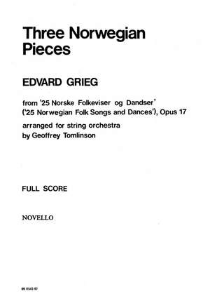 Edvard Grieg: Three Norwegian Pieces