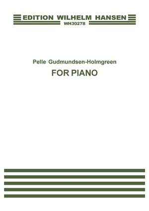 Pelle Gudmundsen-Holmgreen: For Piano