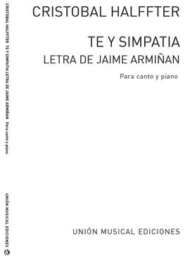 Cristobal Halffter: Te Y Simpatia (Letra De Jaime Armiñan)