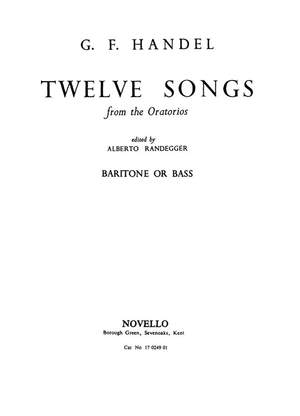 Georg Friedrich Händel: Twelve Songs For Baritone or Bass