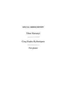 Tibor Harsanyi: Cinq Etudes Rythmiques