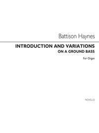 Walter Battison Haynes: Introduction And Variations On A Ground Bass