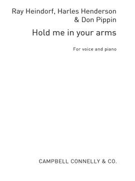 Hold Me In Your Arms (PVG) Heindorf/ Henderson/Pippin