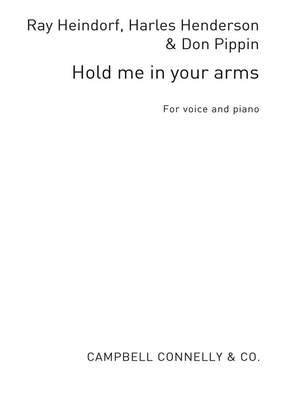 Hold Me In Your Arms (PVG) Heindorf/ Henderson/Pippin