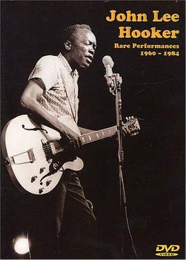 John Lee Hooker: Rare Performances 1960- 1984 DVD