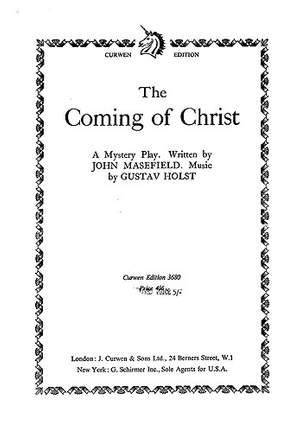 Gustav Holst: Coming Of Christ