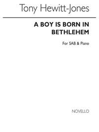 Thomas Hewitt Jones: A Boy Is Born In Bethlehem Sab/Piano