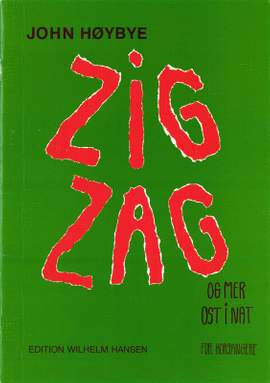 John Høybye: Zig Zag og Mer Ostinat