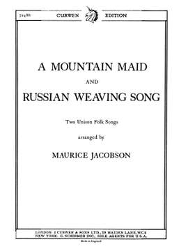 Maurice Jacobson: A Mountain Maid and Russian Weaving Song