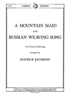Maurice Jacobson: A Mountain Maid and Russian Weaving Song