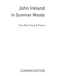 John Ireland: In Summer Woods