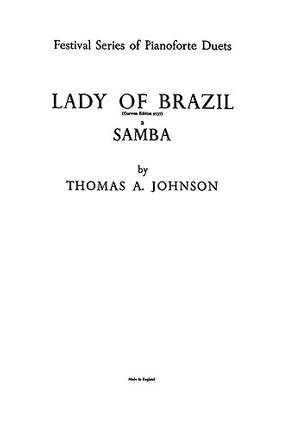 Thomas A. Johnson: Lady Of Brazil - A Samba