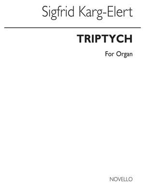 Sigfrid Karg-Elert: Triptych Op.141