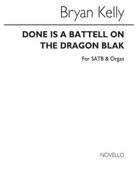 Bryan Kelly: Done Is A Battell On The Dragon Blak